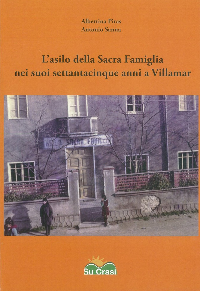 L’asilo della Sacra Famiglia nei suoi settantacinque anni a Villamar